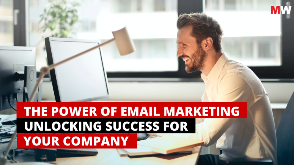 Power-of-Email-Marketing-Unlocking-Success-for-Your-Company