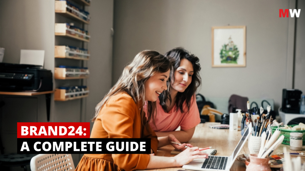 Brand24: A Complete Guide