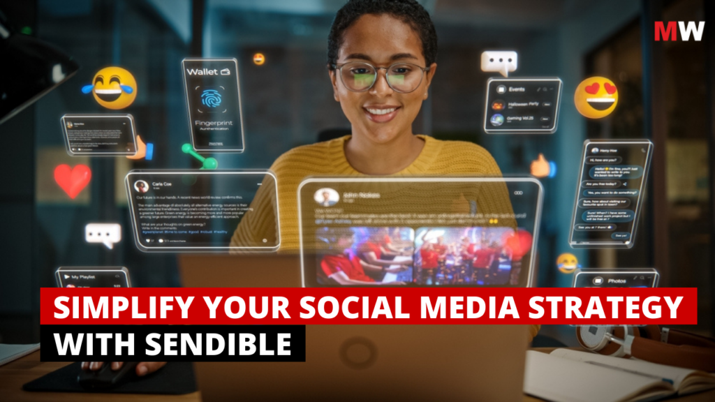Simplify Your Social Media Strategy with Sendible